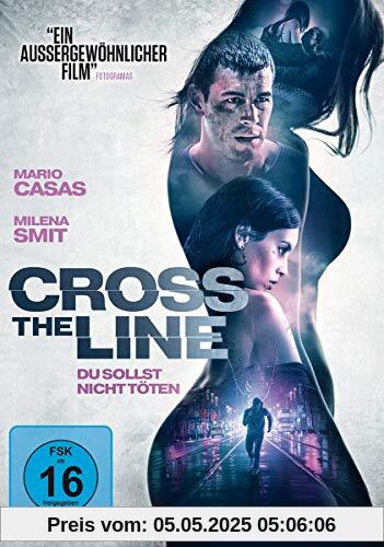 Cross the Line - Du sollst nicht töten Cross the Line - Du sollst nicht töten von David Victori