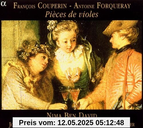 Francois Couperin & Antoine Forqueray: Pièces de Violes von David
