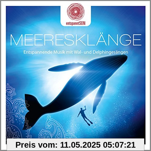 entspanntSEIN - Meeresklänge (Entspannende Musik mit Wal- und Delphingesängen) von Davy Jones