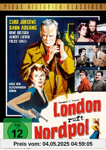 London ruft Nordpol (Pidax Historien-Klassiker) von Dawn Addams