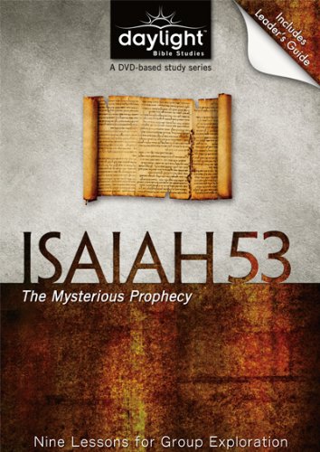 Isaiah 53: The Mysterious Prophecy - Daylight Bible Studies DVD & Leader's Guide Isaiah 53: The Mysterious Prophecy - Daylight Bible Studies DVD & Leader's Guide von Discovery House Publishers