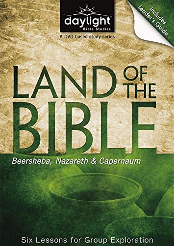 Land Of The Bible: Beersheba Nazareth & Capernaum - DVD & Leader's Guide (Daylight Bible Studies) von Discovery House Publishers