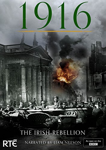 1916: The Irish Rebellion (BBC/RTE) Narrated by Liam Neeson von Dazzler