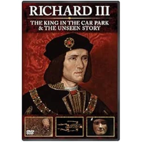 Richard III: The King in the Carpark + Richard III: The Unseen Story von Dazzler