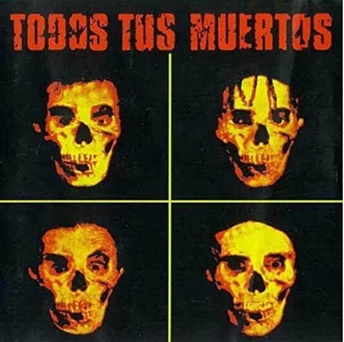 Todos Tus Muertos [Vinyl LP] von Dbn Records