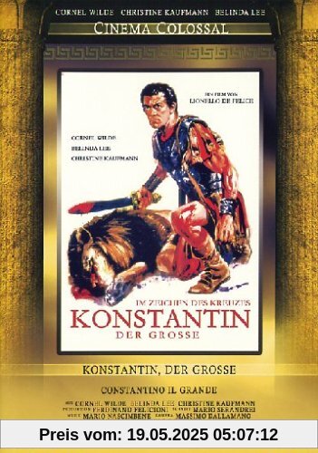 Konstantin der Große (Cinema Colossal) von Lionello De Felice
