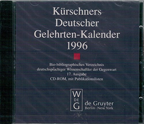 Kürschners Deutscher Gelehrten-Kalender 1996, 1 CD-ROM Bio-bibliographisches Verzeichnis deutschsprachiger Wissenschaftler der Gegenwart. Mit Publikationslisten. Für Windows ab 3.1 von De Gruyter Saur