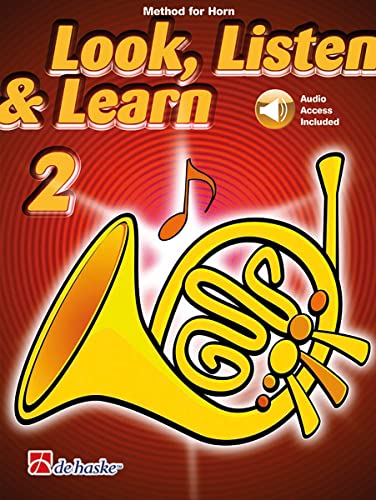 Look, Listen & Learn 2 Horn-Horn-BOOK+AUDIO-ONLINE von De Haske Publications