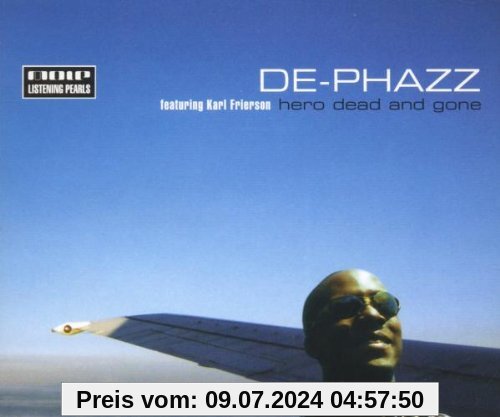 Hero Dead and Gone von De-Phazz