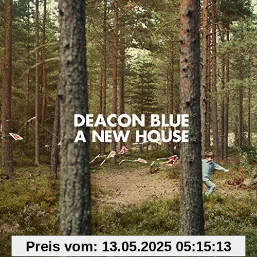 A New House A New House von Deacon Blue