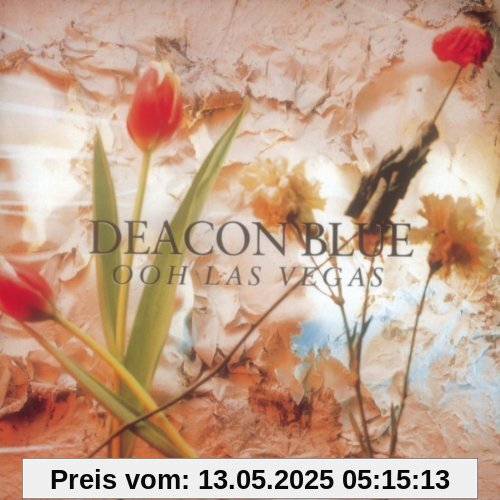 Ooh Las Vegas-B-sides, film tracks & sessions Ooh Las Vegas-B-sides, film tracks & sessions von Deacon Blue