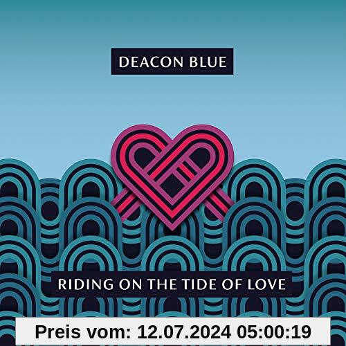 Riding on the Tide of Love von Deacon Blue