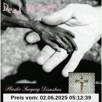 Plastic Surgery Disasters|in God We Plastic Surgery Disasters|in God We von Dead Kennedys