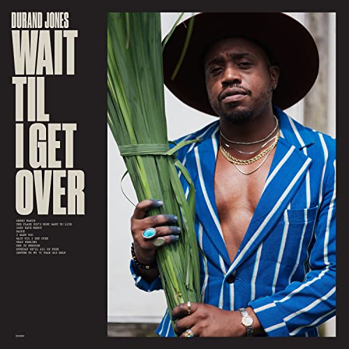 Wait Til I Get Over Wait Til I Get Over von Dead oceans