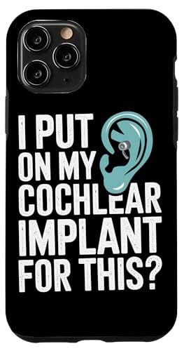 Cochlear Implant Awareness Cochlea-Implantat Hülle für iPhone 11 Pro Cochlear Implant Awareness Cochlea-Implantat Hülle für iPhone 11 Pro von Deaf Pride Gifts for Women and Men