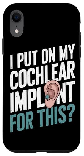 Cochlear Implant Awareness Cochlea-Implantat Hülle für iPhone XR Cochlear Implant Awareness Cochlea-Implantat Hülle für iPhone XR von Deaf Pride Gifts for Women and Men
