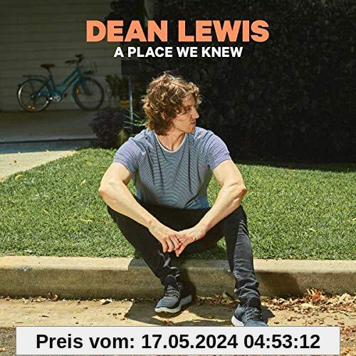 A Place We Knew von Dean Lewis