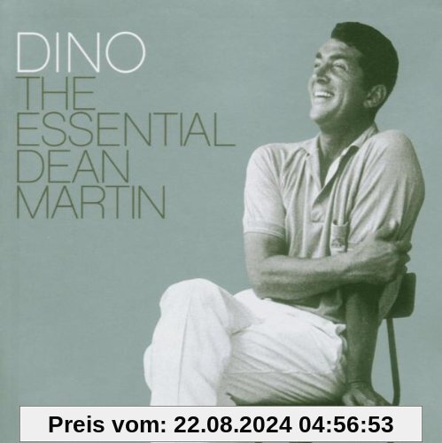 Dino - The Essential Dean Martin von Dean Martin