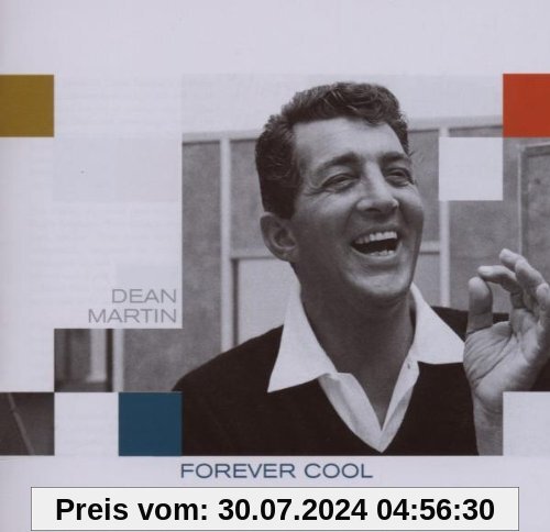 Forever Cool-Collaborations von Dean Martin