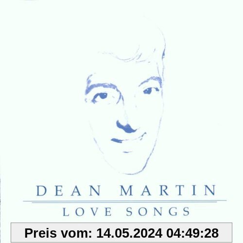 Love Songs von Dean Martin
