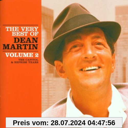 The Very Best Of. Volume 2. The Capitol & Reprise Years von Dean Martin