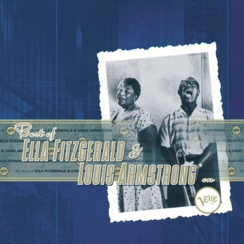 The Best Of Ella Fitzgerald And Louis Armstrong On Verve by Ella Fitzgerald, Louis Armstrong (1999) Audio CD von Decca (UMO)