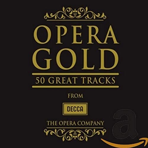 Opera Gold (50 Great Tracks Premium Collection) von Decca (Universal Music)