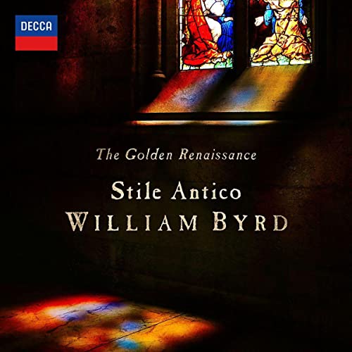 The Golden Renaissance: William Byrd von Decca