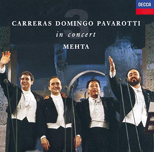 Carreras, Domingo, Pavarotti In Concert von Decca