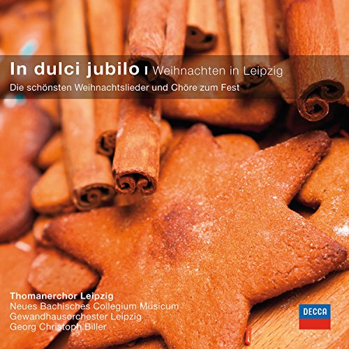 In dulci jubilo - Weihnachten in Leipzig (Classical Choice) von Decca