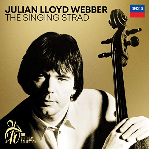 Julian Lloyd Webber - The Singing Strad (A 70th Birthday Collection) von Decca