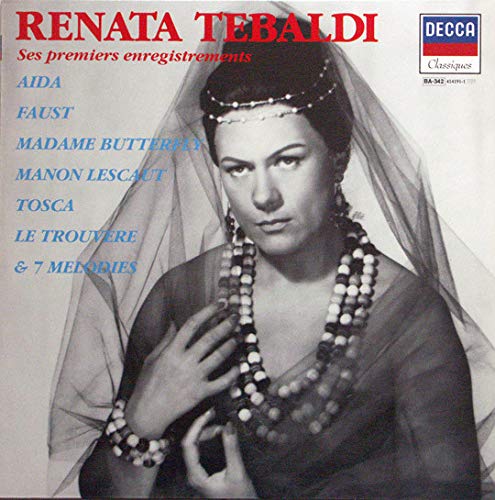 Renata Tebaldi: Renata Tebaldi - Ses premiers enregistrements [Vinyl] von Decca