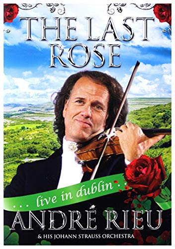 The Last Rose: André Rieu - Live in Dublin [DVD] von Decca