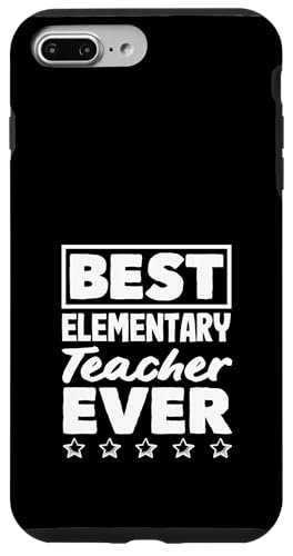Elementary Teacher Best Ever Inspiring Zitat Hülle für iPhone 7 Plus/8 Plus Elementary Teacher Best Ever Inspiring Zitat Hülle für iPhone 7 Plus/8 Plus von Dedicated Educators Elementary Teaching Gifts