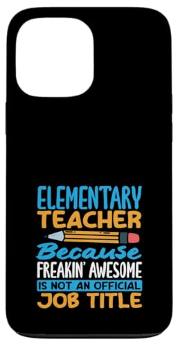 Grundschullehrer, weil die Berufsbezeichnung verdammt geil ist Hülle für iPhone 13 Pro Max Grundschullehrer, weil die Berufsbezeichnung verdammt geil ist Hülle für iPhone 13 Pro Max von Dedicated Educators Elementary Teaching Gifts