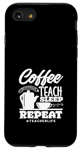 Grundschullehrerin Coffee Teach Sleep Repeat Hülle für iPhone SE (2020) / 7 / 8 von Dedicated Educators Elementary Teaching Gifts