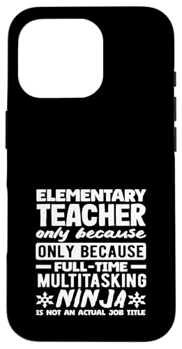 Nur Grundschullehrer, weil Ninja keine tatsächliche Berufsbezeichnung ist Hülle für iPhone 16 Pro Nur Grundschullehrer, weil Ninja keine tatsächliche Berufsbezeichnung ist Hülle für iPhone 16 Pro von Dedicated Educators Elementary Teaching Gifts