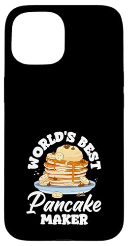 Die besten Pfannkuchen der Welt für Pfannkuchenhersteller Hülle für iPhone 15 Die besten Pfannkuchen der Welt für Pfannkuchenhersteller Hülle für iPhone 15 von Dedicated Fans of Pancakes and Sweet Mornings Gift