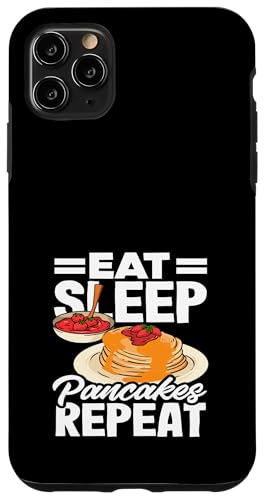 Eat Sleep Pancakes Repeat Breakfast Lovers Hülle für iPhone 11 Pro Max Eat Sleep Pancakes Repeat Breakfast Lovers Hülle für iPhone 11 Pro Max von Dedicated Fans of Pancakes and Sweet Mornings Gift