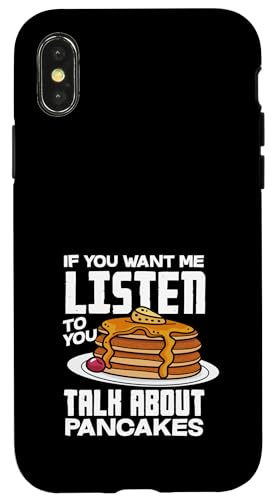 Wenn du willst, hör zu, sprich über Pfannkuchen Hülle für iPhone X/XS Wenn du willst, hör zu, sprich über Pfannkuchen Hülle für iPhone X/XS von Dedicated Fans of Pancakes and Sweet Mornings Gift