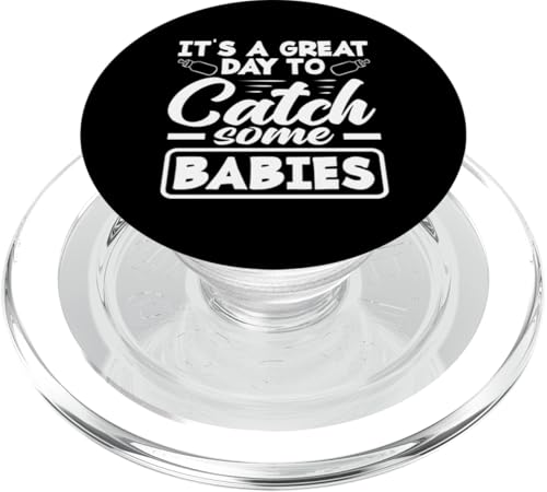 Hebamme Catch Some Babies Great Day PopSockets PopGrip für MagSafe von Dedicated Midwives and Maternal Health Gifts