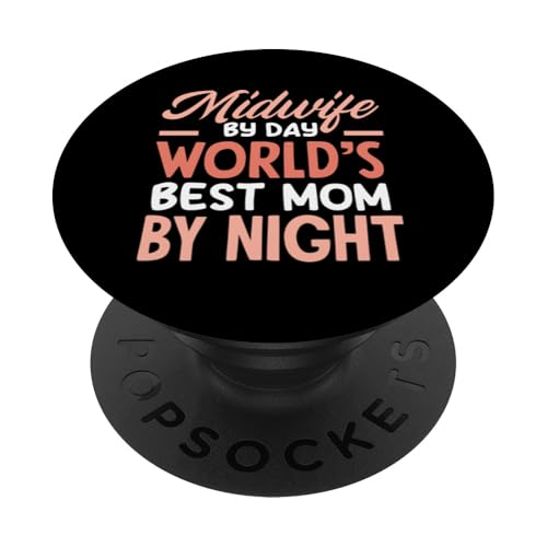 Hebamme bei Tag World's Best Mom By Night PopSockets Klebender PopGrip von Dedicated Midwives and Maternal Health Gifts