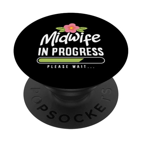 Hebamme in Bearbeitung Please Wait Floral PopSockets Klebender PopGrip von Dedicated Midwives and Maternal Health Gifts