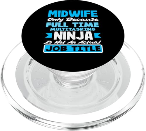 Hebamme nur wegen Vollzeit-Ninja-Berufsbezeichnung PopSockets PopGrip für MagSafe von Dedicated Midwives and Maternal Health Gifts
