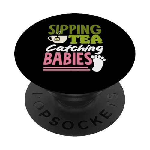 Hebamme trinkt Tee fängt Babys PopSockets Klebender PopGrip von Dedicated Midwives and Maternal Health Gifts