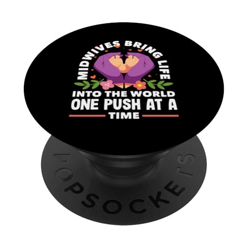 Hebammen bringen Leben in die Welt Hebamme PopSockets Klebender PopGrip von Dedicated Midwives and Maternal Health Gifts