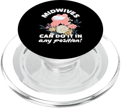 Hebammen können es in jeder Position tun Hebamme PopSockets PopGrip für MagSafe von Dedicated Midwives and Maternal Health Gifts