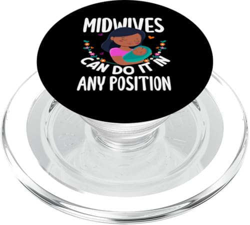 Hebammen können es in jeder Position tun Hebamme PopSockets PopGrip für MagSafe von Dedicated Midwives and Maternal Health Gifts