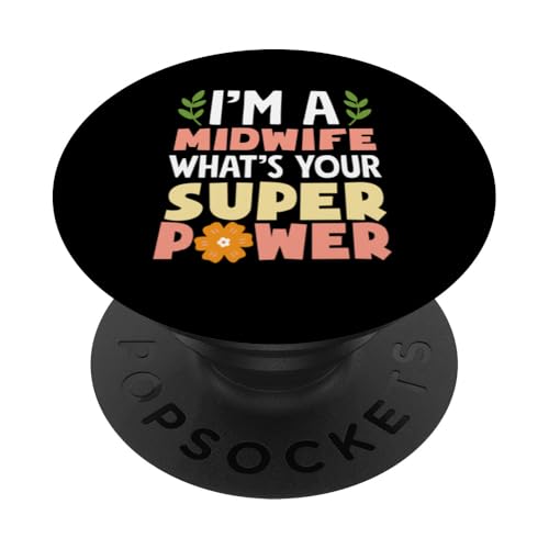 Ich bin eine Hebamme Was ist deine Superkraft PopSockets Klebender PopGrip von Dedicated Midwives and Maternal Health Gifts