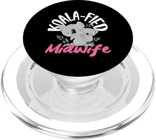 Koala-Fied Hebamme Cute Koala Graphic PopSockets PopGrip für MagSafe von Dedicated Midwives and Maternal Health Gifts